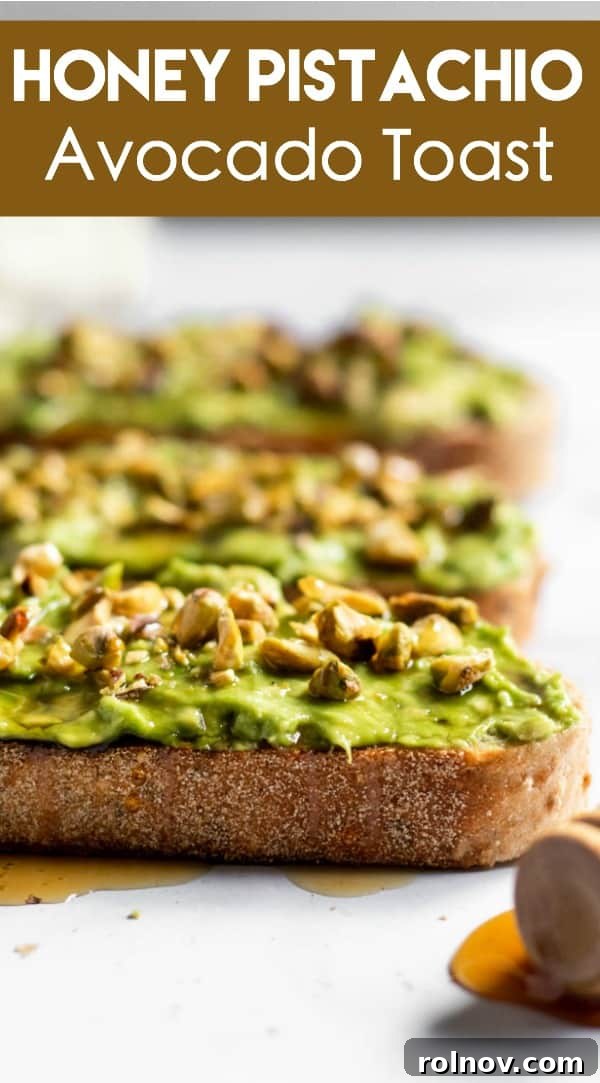 Simple Avocado Toast with Honey and Pistachios 6 Delicious and vibrant Honey Pistachio Avocado Toast ready to eat
